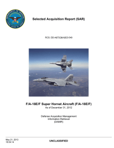 Selected Acquisition Report (SAR) F/A-18E/F Super Hornet Aircraft (F/A-18E/F) UNCLASSIFIED