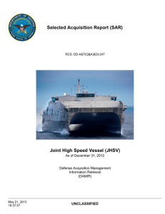 Selected Acquisition Report (SAR) Joint High Speed Vessel (JHSV) UNCLASSIFIED