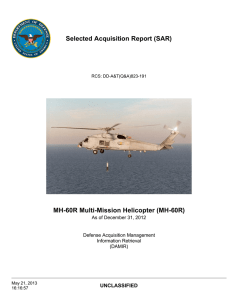 Selected Acquisition Report (SAR) MH-60R Multi-Mission Helicopter (MH-60R) UNCLASSIFIED