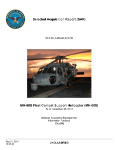Selected Acquisition Report (SAR) MH-60S Fleet Combat Support Helicopter (MH-60S) UNCLASSIFIED