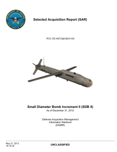 Selected Acquisition Report (SAR) Small Diameter Bomb Increment II (SDB II) UNCLASSIFIED