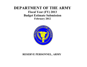 DEPARTMENT OF THE ARMY Fiscal Year (FY) 2013 Budget Estimate Submission February 2012