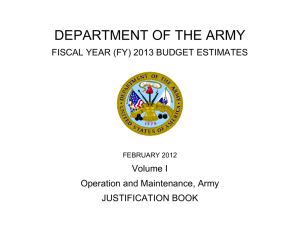 DEPARTMENT OF THE ARMY FISCAL YEAR (FY) 2013 BUDGET ESTIMATES Volume I