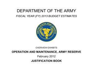 DEPARTMENT OF THE ARMY FISCAL YEAR (FY) 2013 BUDGET ESTIMATES February 2012