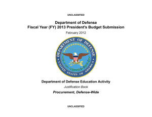 Department of Defense Fiscal Year (FY) 2013 President's Budget Submission Procurement, Defense-Wide