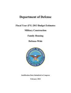 Department of Defense  Fiscal Year (FY) 2013 Budget Estimates Military Construction