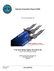 Selected Acquisition Report (SAR) F-35 Joint Strike Fighter Aircraft (F-35) UNCLASSIFIED