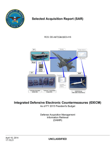 Selected Acquisition Report (SAR) Integrated Defensive Electronic Countermeasures (IDECM) UNCLASSIFIED