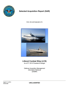 Selected Acquisition Report (SAR) Littoral Combat Ship (LCS) UNCLASSIFIED