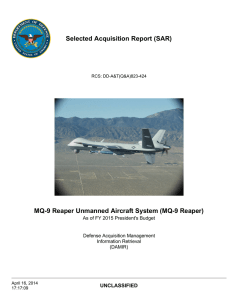 Selected Acquisition Report (SAR) MQ-9 Reaper Unmanned Aircraft System (MQ-9 Reaper) UNCLASSIFIED