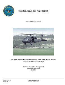 Selected Acquisition Report (SAR) UH-60M Black Hawk Helicopter (UH-60M Black Hawk) UNCLASSIFIED