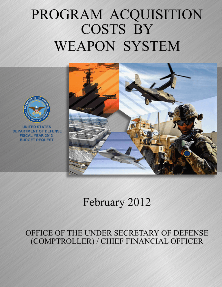 PROGRAM ACQUISITION COSTS BY WEAPON SYSTEM February 2012