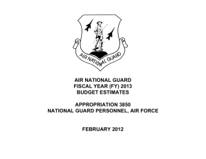 AIR NATIONAL GUARD FISCAL YEAR (FY) 2013 BUDGET ESTIMATES APPROPRIATION 3850