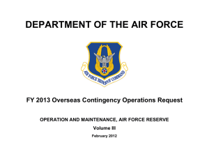 DEPARTMENT OF THE AIR FORCE FY 2013 Overseas Contingency Operations Request