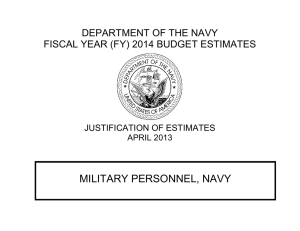 MILITARY PERSONNEL, NAVY DEPARTMENT OF THE NAVY JUSTIFICATION OF ESTIMATES