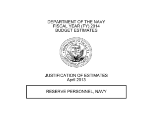 DEPARTMENT OF THE NAVY FISCAL YEAR (FY) 2014 BUDGET ESTIMATES JUSTIFICATION OF ESTIMATES