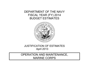 DEPARTMENT OF THE NAVY FISCAL YEAR (FY) 2014 BUDGET ESTIMATES OPERATION AND MAINTENANCE,