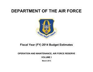 DEPARTMENT OF THE AIR FORCE  Fiscal Year (FY) 2014 Budget Estimates
