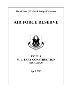 AIR FORCE RESERVE FY 2014 MILITARY CONSTRUCTION PROGRAM