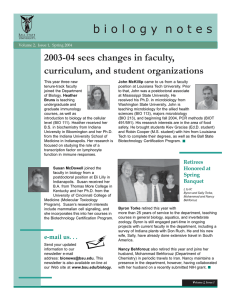 b i o l o g y  n o... 2003-04 sees changes in faculty, curriculum, and student organizations