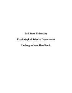 Ball State University  Psychological Science Department Undergraduate Handbook