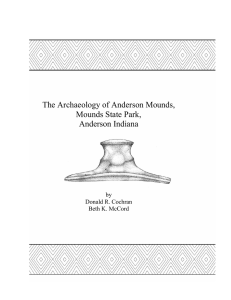 The Archaeology of Anderson Mounds, Mounds State Park, Anderson Indiana by