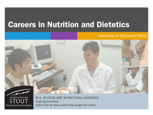 Careers in Nutrition and Dietetics  University of Wisconsin-Stout