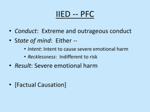 IIED -- PFC • tate of mind [Factual Causation]