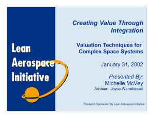 Creating Value Through Integration Valuation Techniques for Complex Space Systems