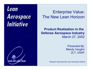 Enterprise Value: The New Lean Horizon Product Realization in the Defense Aerospace Industry