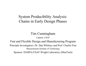 System Producibility Analysis: Chains in Early Design Phases Tim Cunningham