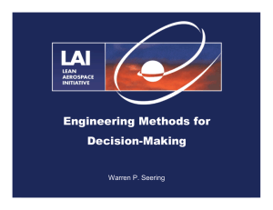 Engineering Methods for Decision-Making Warren P. Seering