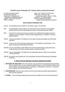 Fall 2004 course: Philosophy 190, “Science, Ethics, and the Environment”