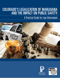 COLORADO'S LEGALIZATION OF MARIJUANA AND THE IMPACT ON PUBLIC SAFETY: