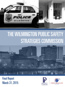THE WILMINGTON PUBLIC SAFETY STRATEGIES COMMISSION Final Report March 31, 2015