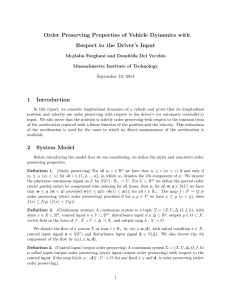 Order Preserving Properties of Vehicle Dynamics with 1 Introduction