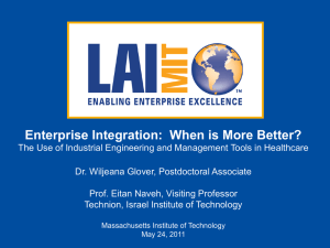 Enterprise Integration:  When is More Better?