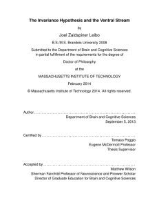 The Invariance Hypothesis and the Ventral Stream Joel Zaidspiner Leibo