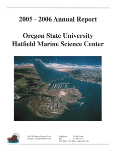 2005 - 2006 Annual Report Oregon State University Hatﬁeld Marine Science Center