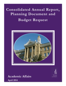 Consolidated Annual Report, Planning Document and Budget Request Academic Affairs