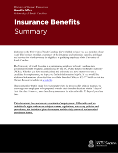 Welcome to the University of South Carolina. We’re thrilled to... team! This booklet provides a summary of the insurance and...