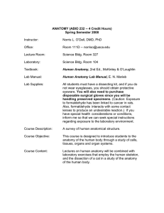 ANATOMY (ABIO 232 -- 4 Credit Hours) Spring Semester 2008 Instructor: