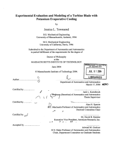 Experimental Evaluation  and Modeling  of a Turbine Blade ... Potassium Evaporative Cooling L. Townsend