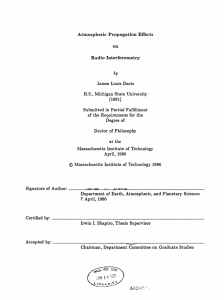 Radio Interferometry Atmospheric Propagation Effects on Submitted  in Partial  Fulfillment