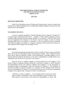 Do the Texas Disciplinary Rules of Professional Conduct permit a... referrals from a financial planning services company that regularly engages... THE PROFESSIONAL ETHICS COMMITTEE