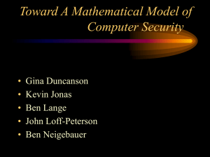 Toward A Mathematical Model of Computer Security • Gina Duncanson