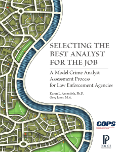 SELECTING THE BEST ANALYST FOR THE JOB A Model Crime Analyst