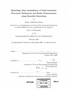 Hydrologic Data Assimilation  of Multi-resolution Microwave Radiometer and Radar Measurements