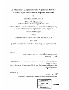 A  Multiscale  Approximation  Algorithm  for ... Cardinality Constrained  Knapsack  Problem Bharath  Kumar  Krishnan