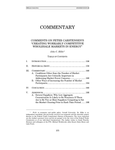 COMMENTARY COMMENTS ON PETER CARSTENSEN’S “CREATING WORKABLY COMPETITIVE WHOLESALE MARKETS IN ENERGY”